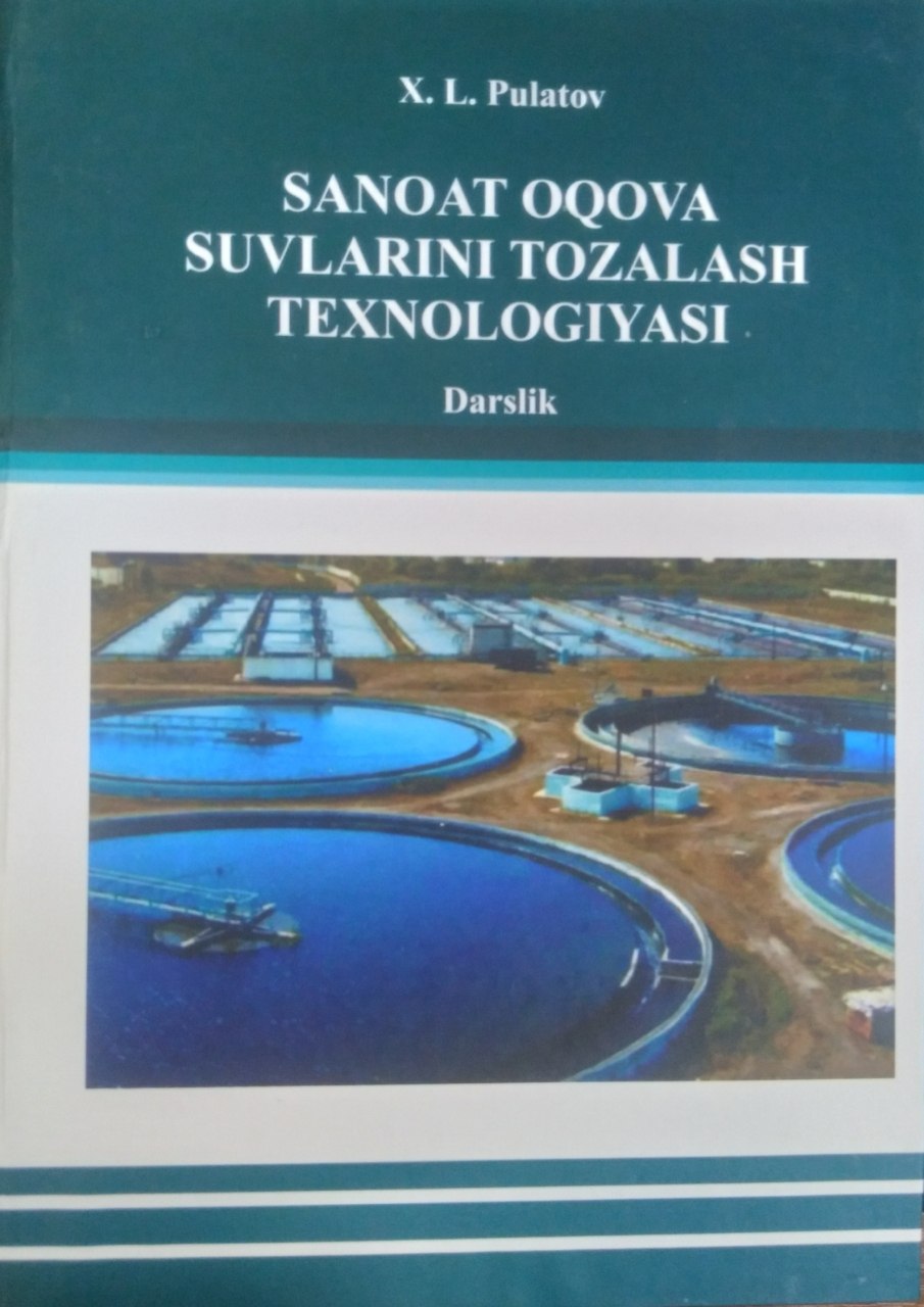 Sanoat  oqova suvlarini  tozalash texnologiyasi