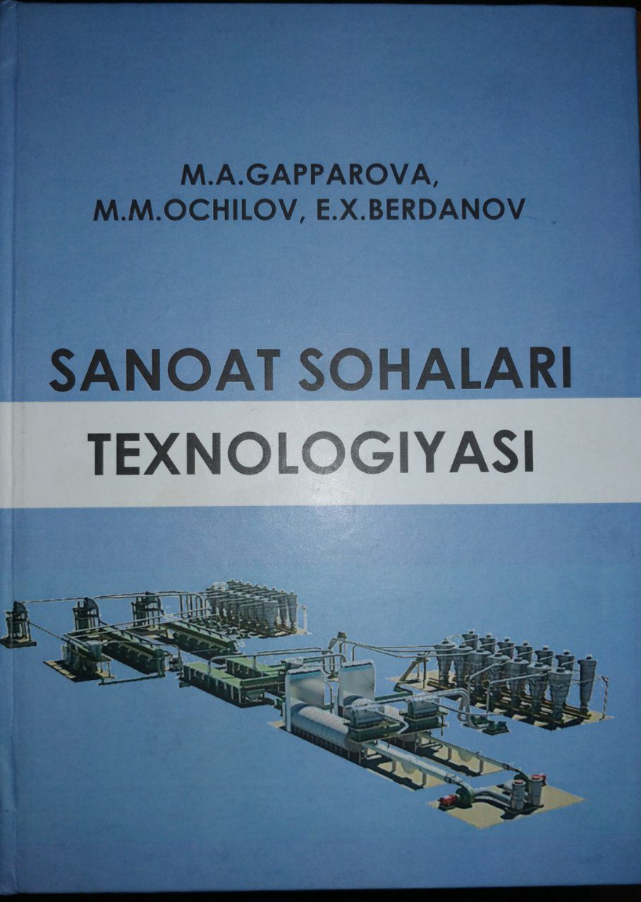 Sanoat sohalari texnologiyasi