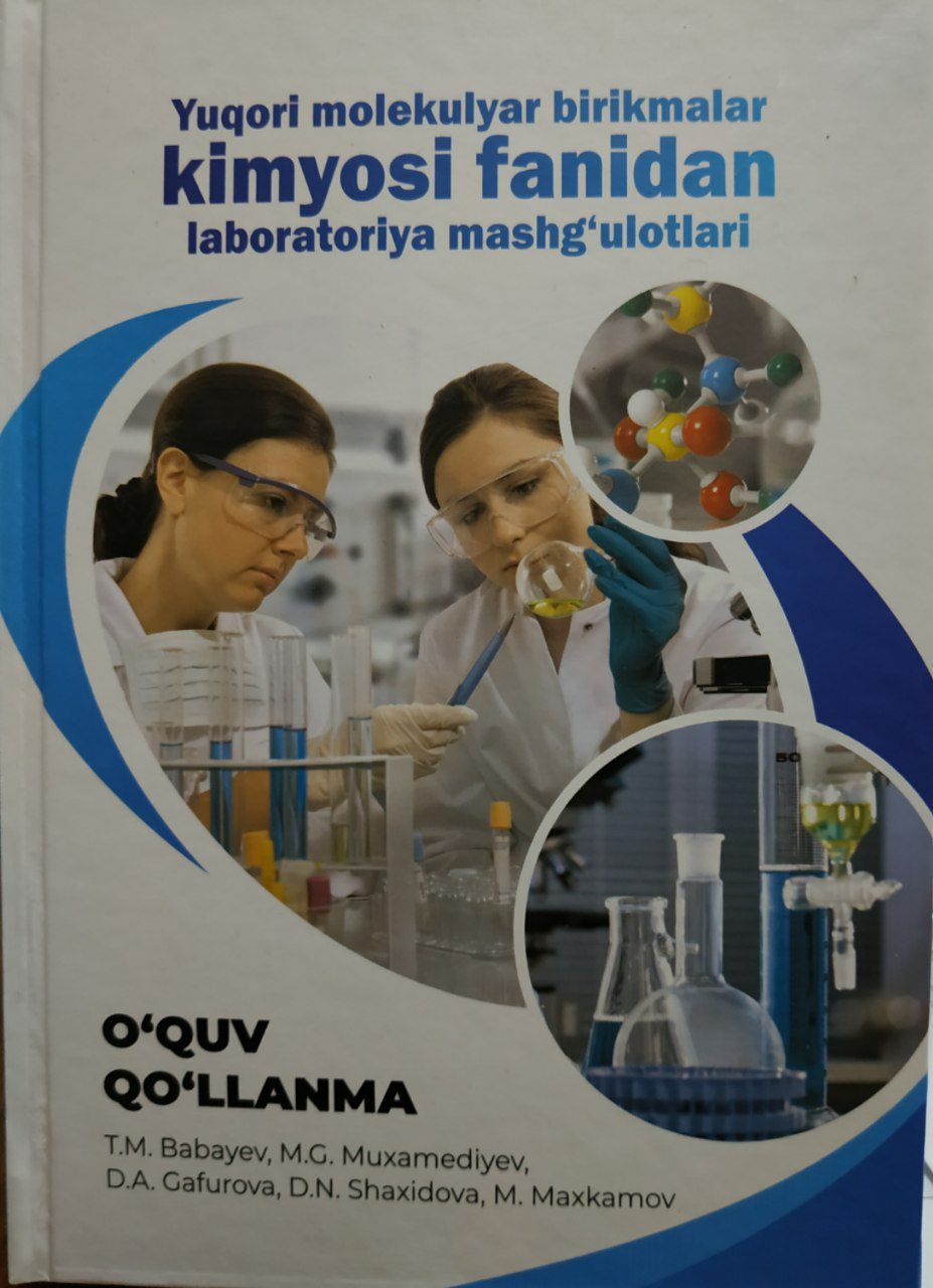 Yuqori molekulyar birikmalar kimyosi fanidan laboratoriya mashg'ulotlari