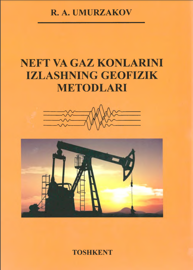 Neft va gaz konlarini izlashning geofizik metodlari