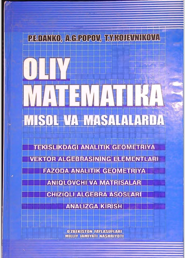 Oliy Matematika Misol va masalalarda 1qism analitik geometriya, chiziqli algebra asoslari va analizga kirish