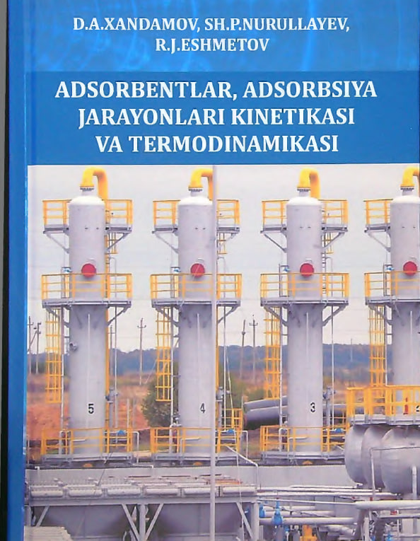 Adsorbentlar,adsorbsiya jarayonlari kinetikasi va termodinamikasi