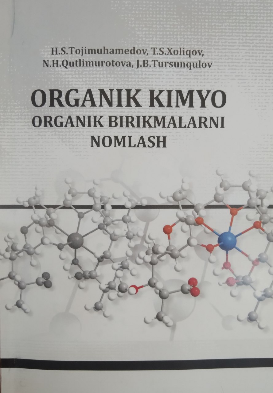 Organik  kimyo  organik  birikmalarni  nomlash