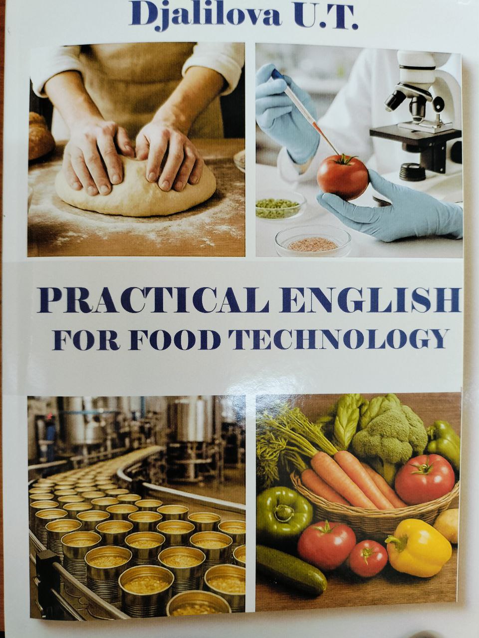 PRACTICAL ENGLISH FOR FOOD TECHNOLOGY