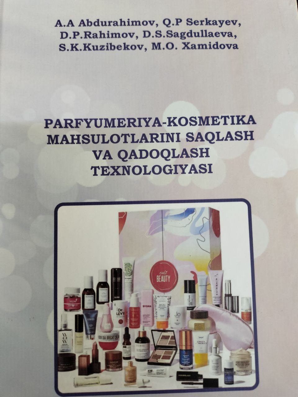 Parfyumeriya -kosmetika mahsulotlarini saqlash va qadoqlash texnologiyasi