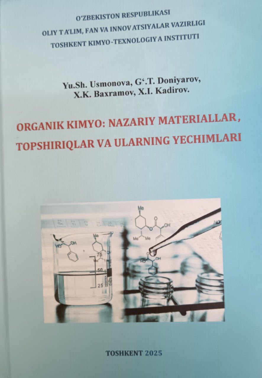 Organik kimyo: Nazariy materiallar,topshiriqlar va ularning yechimlari