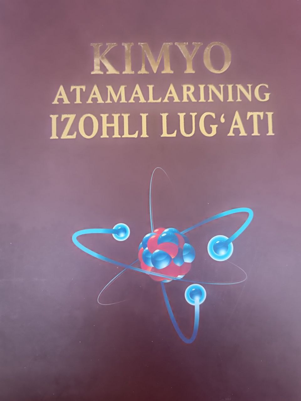 Kimyo atamalarining izohli lug'at