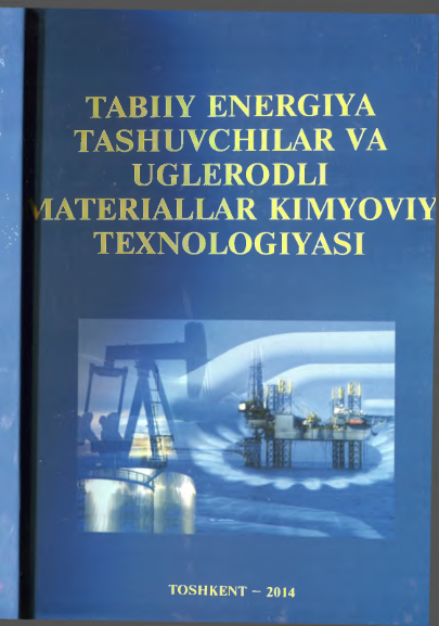 Tabiiy energiya tashuvchilar va uglerodli materiallar kimyoviy texnologiyasi
