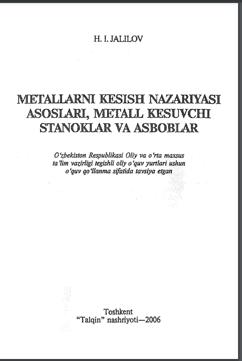 Metallarni kesish nazariyasi asoslari.metall kesuvchi stanoklar va asboblar