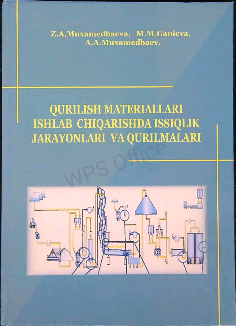 Qurilish materiallari ishlab chiqarishda issiqlik jarayonlari va qurilmalari