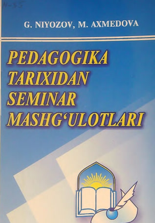 Pedagogika tarixidan seminar mashg'ulotlari