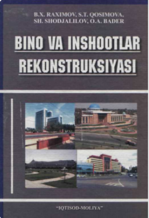 Bino va inshootlar rekonstruksiyasi