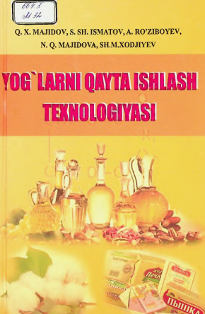 Yog'larni qayta ishlash texnologiyasi