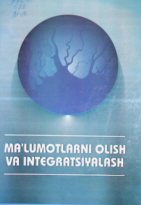Ma'lumotlarni olish va integratsiyalash
