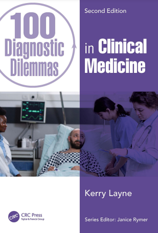 100 Diagnostic Dilemmas in Clinical Medicine (2nd Edition)