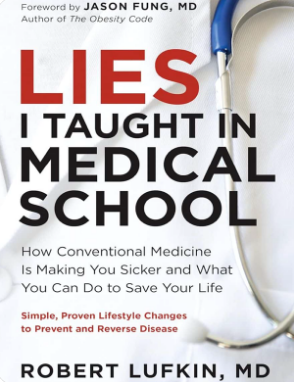 Lies I Taught in Medical School