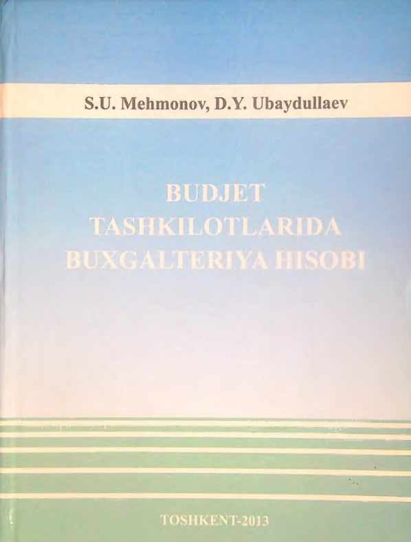 Budjet tashkilotlarida buxgalteriya hisobi