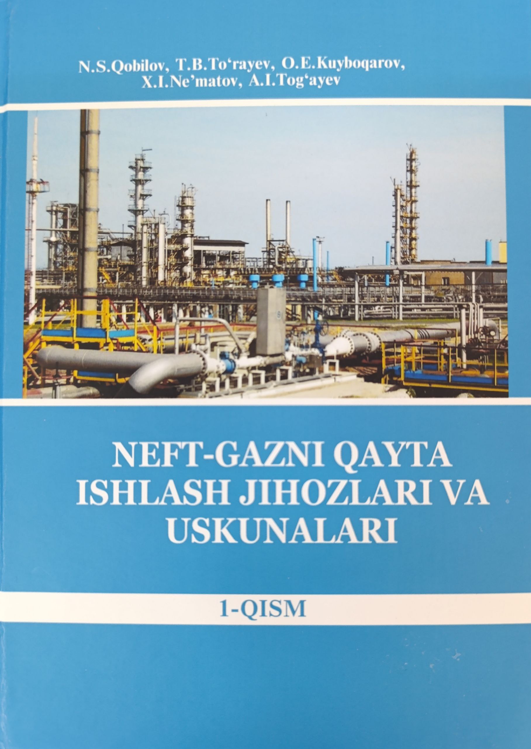 Neft-gazni qayta ishlash jihozlari va uskunalari.1-qism