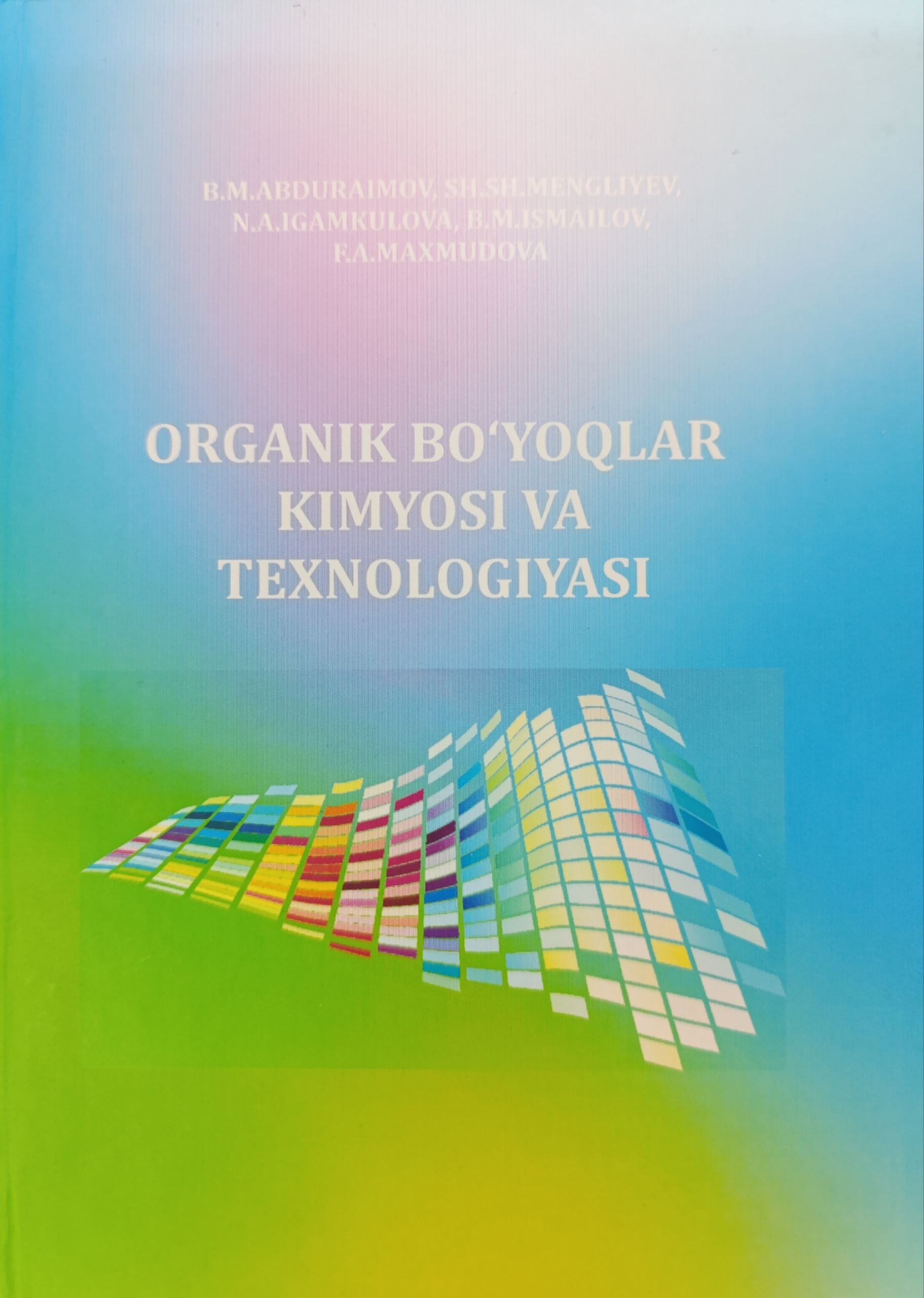 Organik bo'yoqlar kimyosi va texnologiyasi
