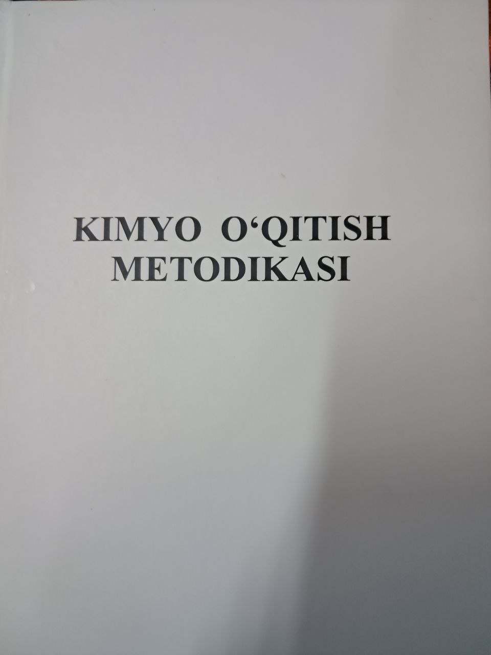 Kimyo o'qitish metodidikasi