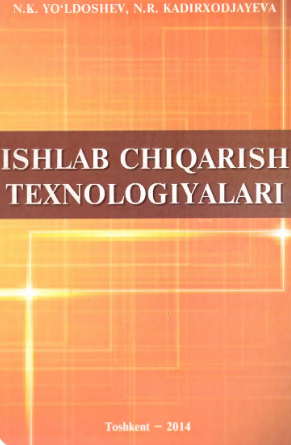 Ishlab chiqarish texnologiyalari