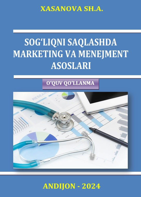 Sog‘liqni saqlashda marketing va menejment asoslari