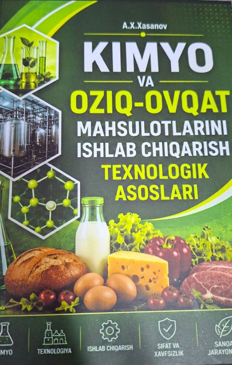 Kimyo va oziq-ovqat mahsulotlariniishlab chiqarish texnologik asoslari