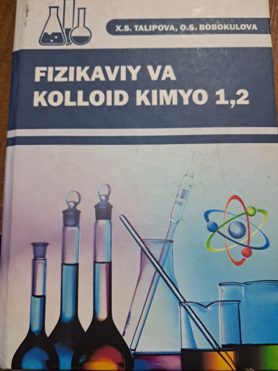 Fizikaviy va kolloid kimyo 1,2
