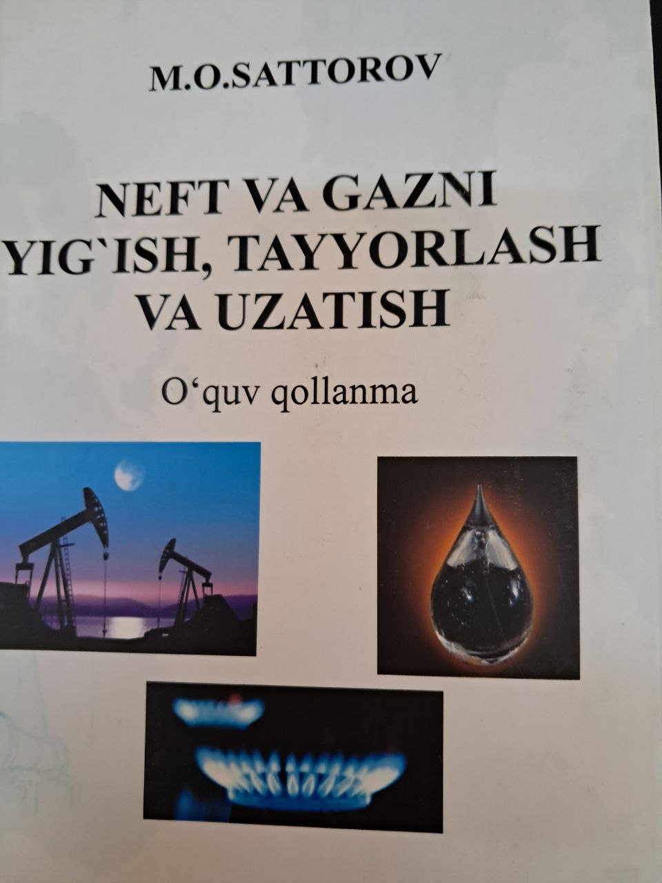 Neft va gazni yig'ish,tayyorlash va uzatish