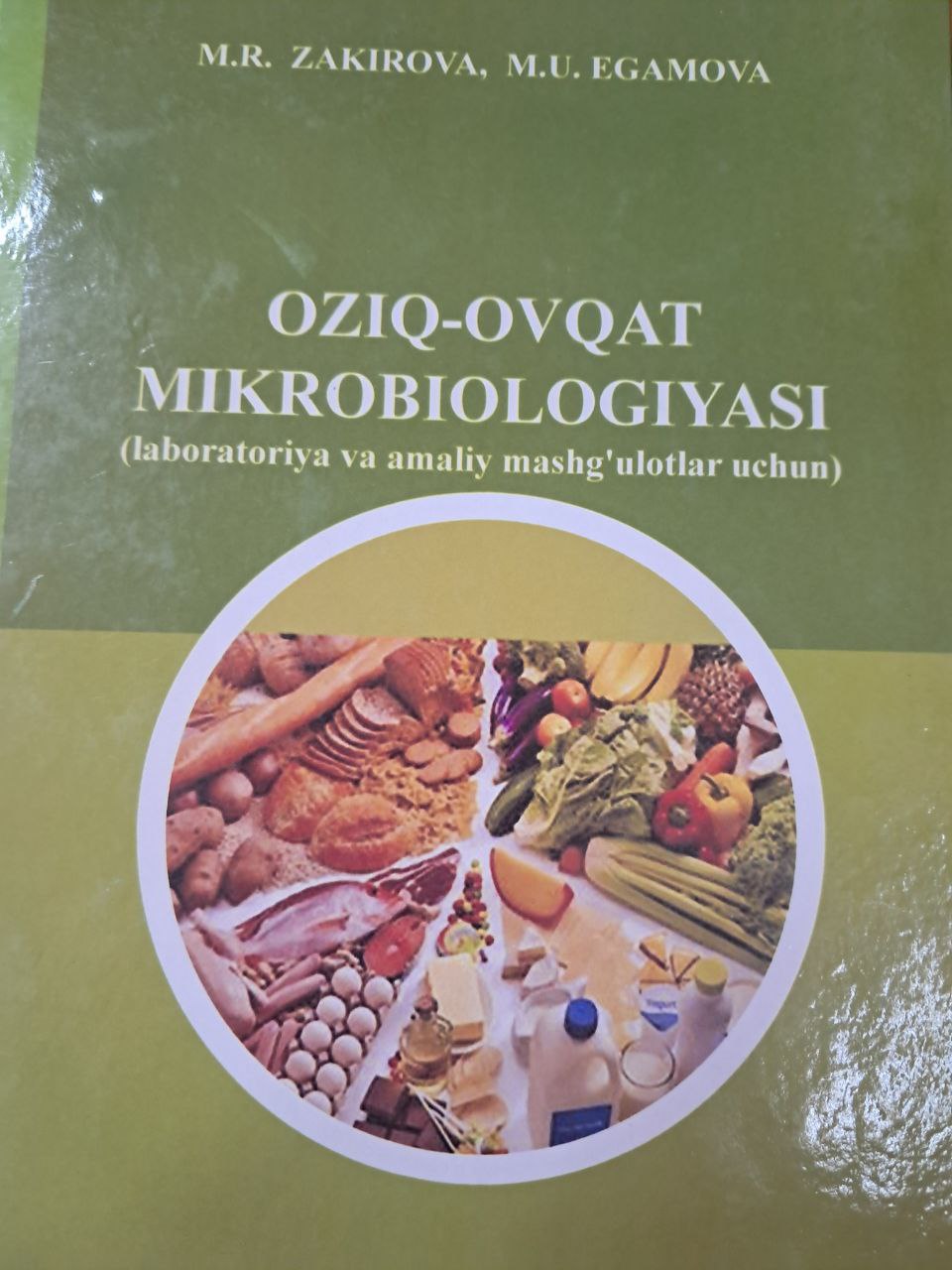Oziq-ovqat mikrobiologiyasi (laboratoriya va amaliy mashg'ulotlar uchun)