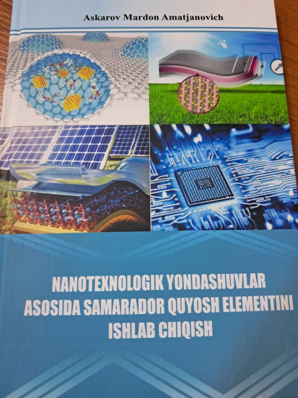 Nanotexnologik yondashuvlar asosida samaradorlik quyosh elementini ishlab chiqish