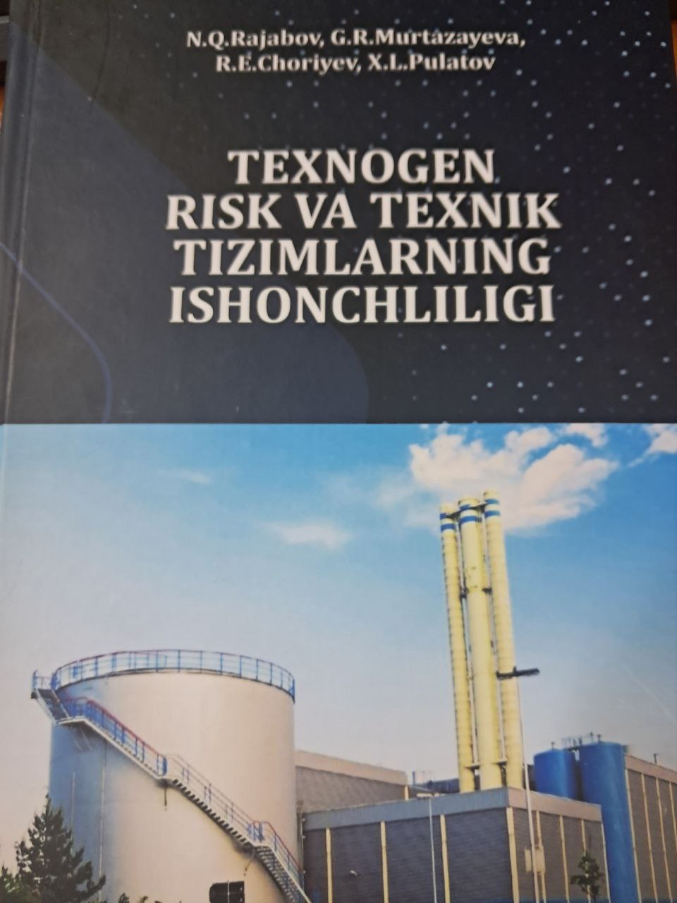 Texnogen risk va texnik tizimlarning ishonchliligi