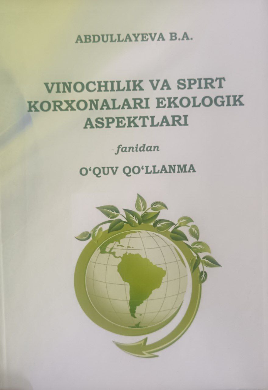 Vinochilik va spirt korxonalari ekologik aspektlari