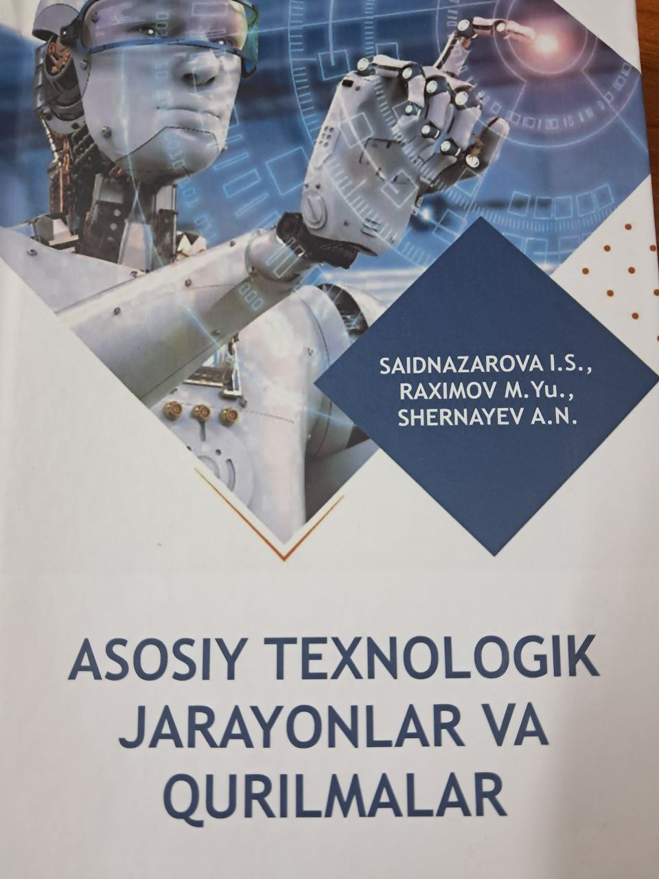 Asosiy texnologik jarayonlar va qurilmalar
