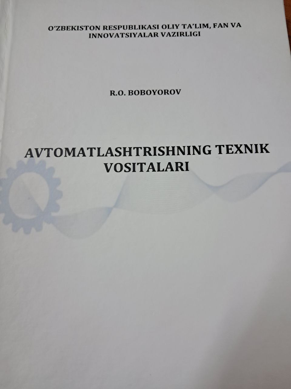 Avtomatlashtirishning texnik vositalari