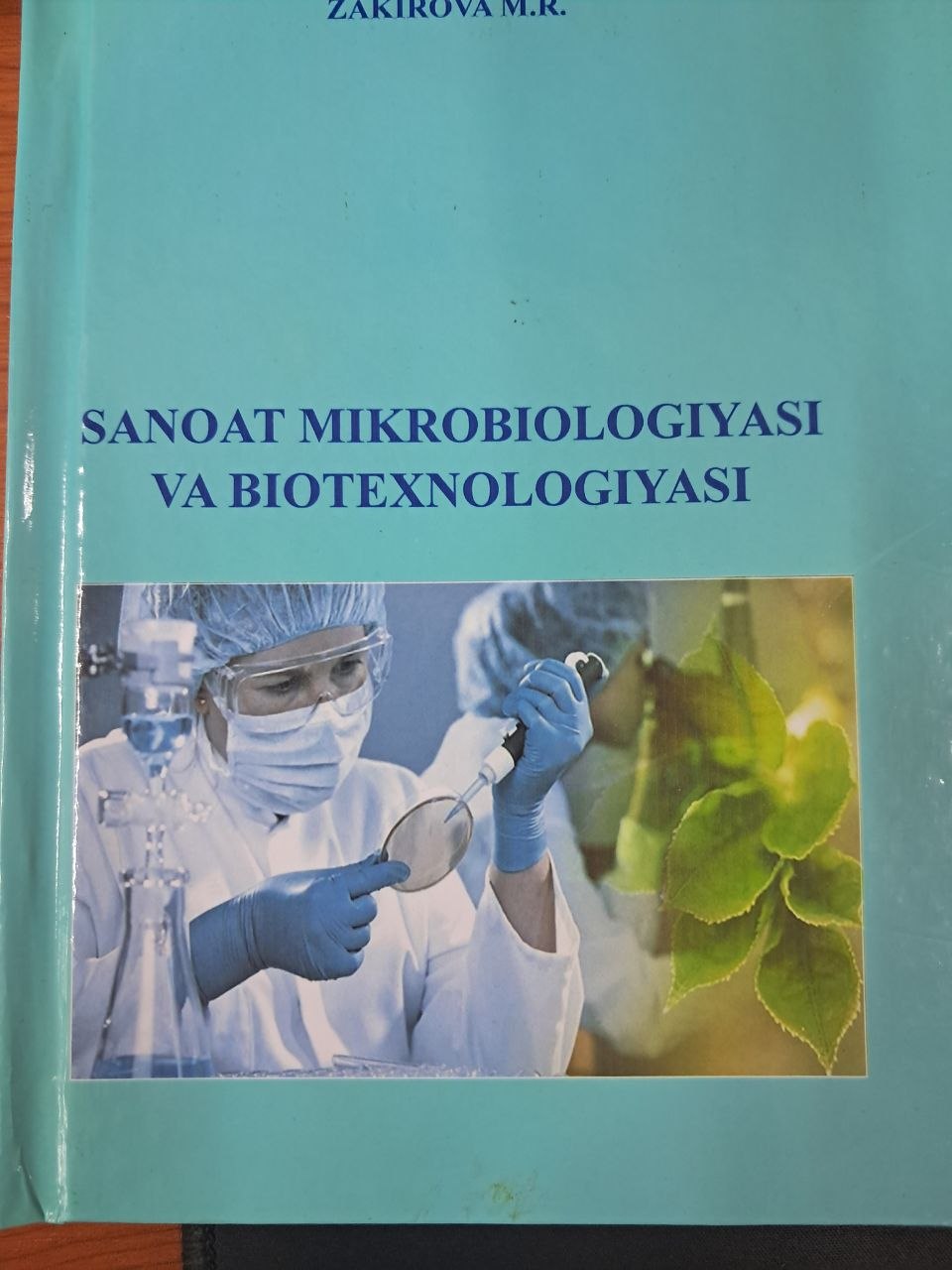 Sanoat mikrobiologiyasi va biotexnologiyasi