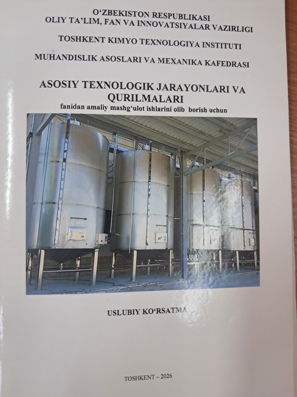 Asosiy texnologik jarayon va qurilmalari