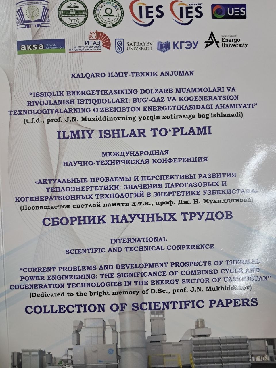 Issiqlik energetikasining dolzarb muammolari va rivojlanish istiqbollari:bug'-gaz va kogeneratsion texnologiyalarning O'zbekiston energetikasidagi ahamiyati