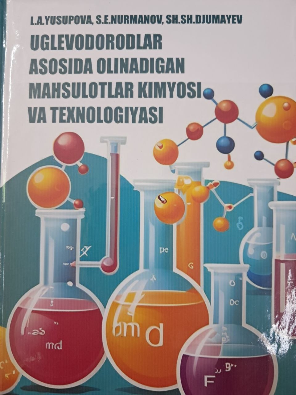Uglevodorodlar asosida olinadigan mahsulotlar kimyosi va texnologiyasi