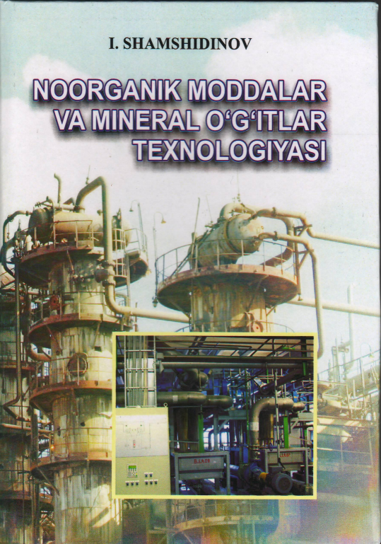 Noorganik moddalar va mineral o'g'itlar texnologiyasi