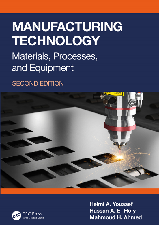 Manufacturing Technology Materials, Processes, and Equipment Second Edition