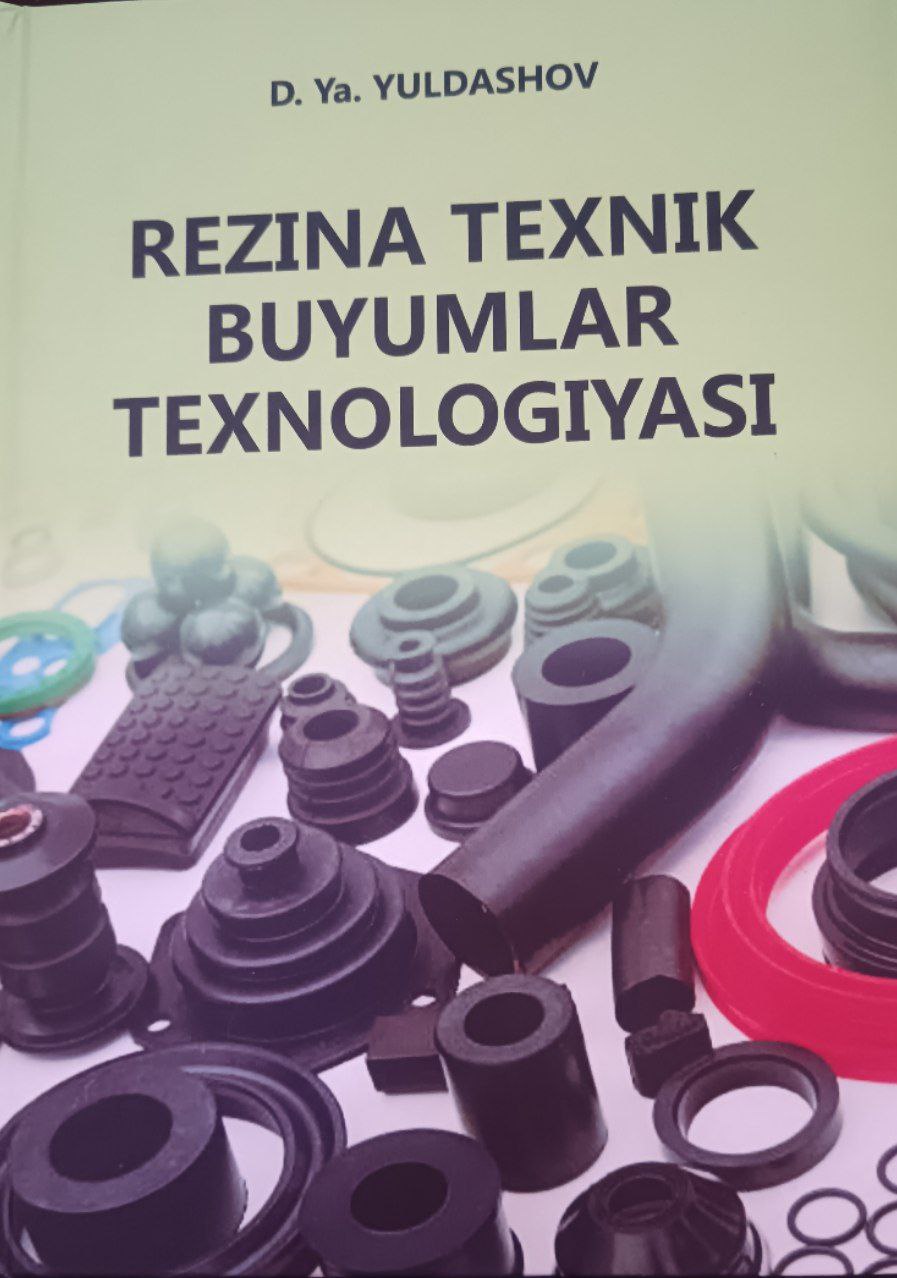 Rezina texnik buyumlar texnologiyasi