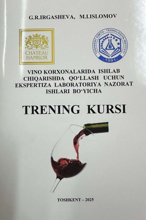 Vino korxonalarida ishlab chiqarishda qo'llash uchun ekspertiza laboratoriya nazorat ishlari bo'yicha TRENING KURSI