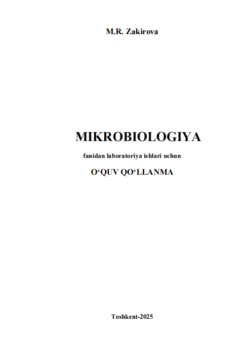 Mikrobiologiya fanidan laboratoriya uchun O'QUV QO'LLANMA