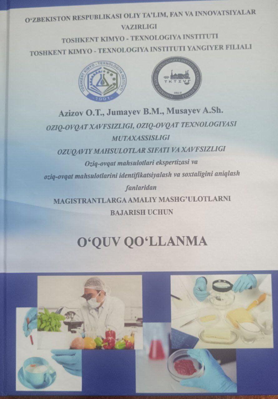 Oziq-ovqat xavfsizligi,oziq-ovqat texnologiyasi mutaxasisligi ozuqaviy mahsulotlar sifati va xavfsizligi