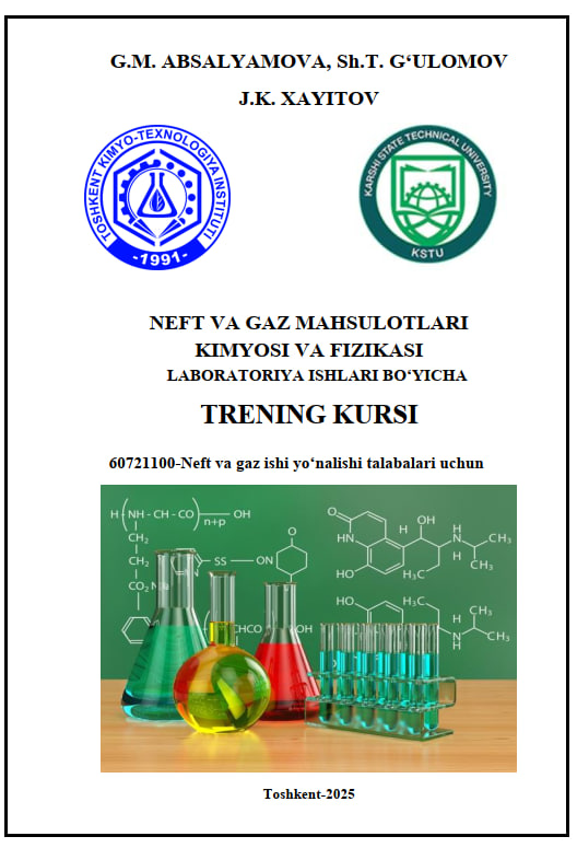 Neft va gaz mahsulotlari kimyosi va fizikasi laboratoriya ishlari bo'yicha Trening kursi