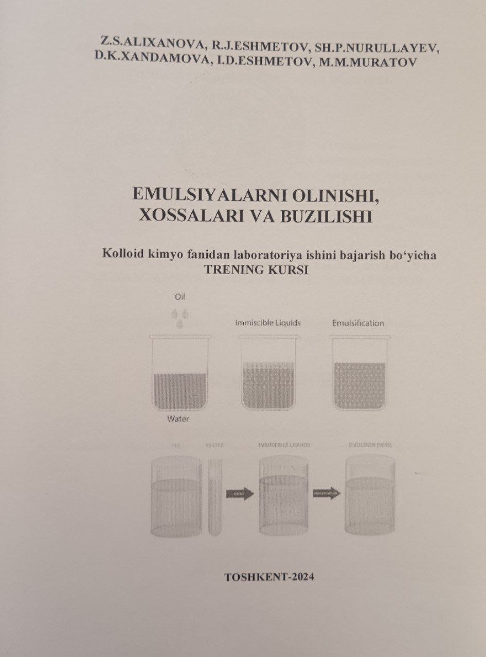 Emulsiyalarni olinishi,xossalari va buzilishi.Trening kursi