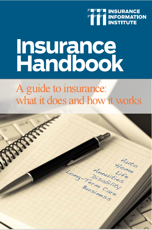 “Insurance Handbook: A Guide to Insurance – What It Does and How It Works”