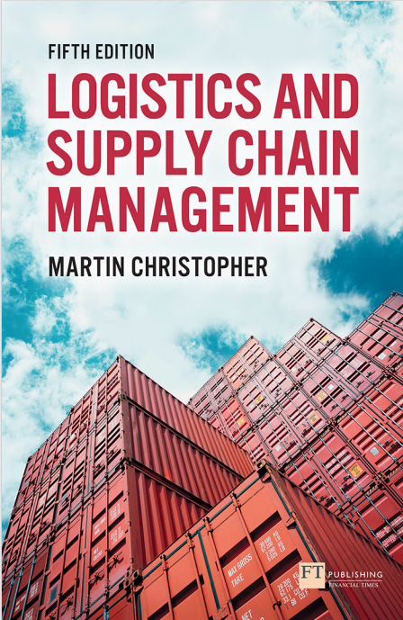 “Logistics & Supply Chain Management (Fifth Edition)